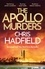 The Apollo Murders. The gripping Cold War thriller from the bestselling author and astronaut