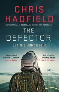 Chris Hadfield - The Defector - Book 2 in the Apollo Murders Series.