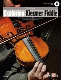 Téléchargez gratuitement des fichiers pdf ebook Exploring Klezmer Fiddle - An Introduction to Klezmer Styles, Technique and History. Violin.