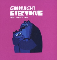 Chris Haughton - Good Night Everyone.