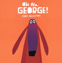 Oh No, George!