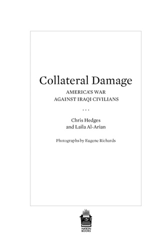 Collateral Damage. America's War Against Iraqi Civilians