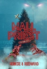  Chris Heinicke et  Kate Reedwood - Mall Priest - The Mall Priest Series, #1.