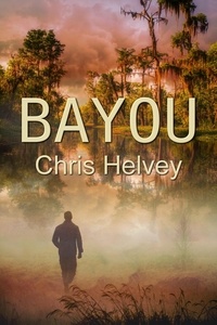  Chris Helvey - Bayou.