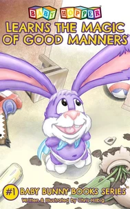 Baby Hopper Learns the Magic of Good Manners