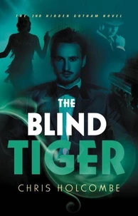 The Blind Tiger