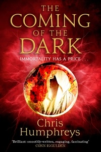 Chris Humphreys - The Coming of the Dark.