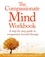 The Compassionate Mind Workbook. A step-by-step guide to developing your compassionate self