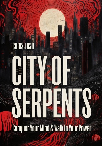 Chris Josh - City of Serpents.