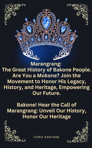 Marangrang: The Great History of Bakone People. Are You Mokone? Join ...