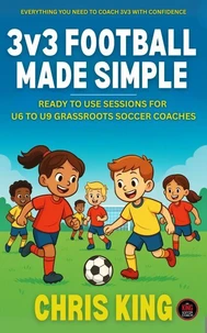 3v3 Football Made Simple