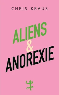 Aliens &amp; Anorexie
