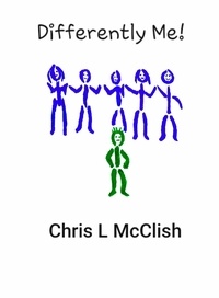  Chris L McClish - Differently Me!.