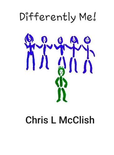  Chris L McClish - Differently Me!.