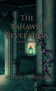 The Bahawre Revelation