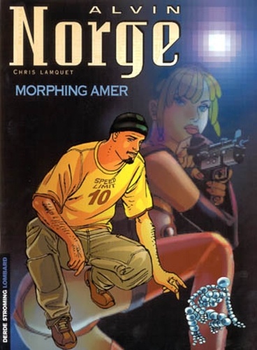 Alvin Norge Tome 2 : Morphing amer