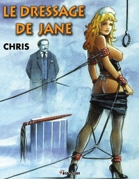  Chris - Le Dressage de Jane.
