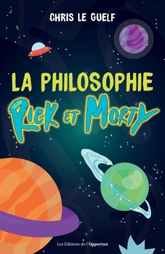 La philosophie selon Rick et Morty