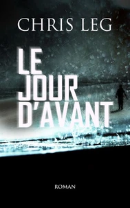 Le jour d'avant