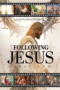 Following Jesus - A Journey Beyond Religion