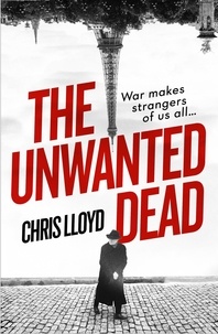 Chris Lloyd - The Unwanted Dead.