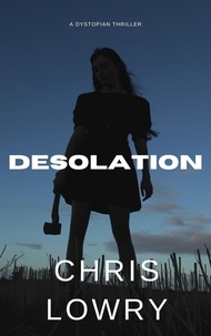  Chris Lowry - Desolation.