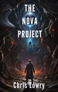  Chris Lowry - The Nova Project.