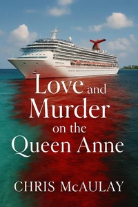 Love and Murder on the Queen Anne