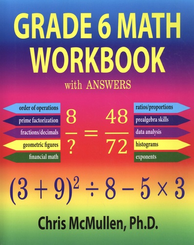 Chris McMullen - Grade 6 Math Workbook with Answers.