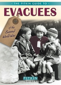Chris McNab - Evacuees of the Second World War.