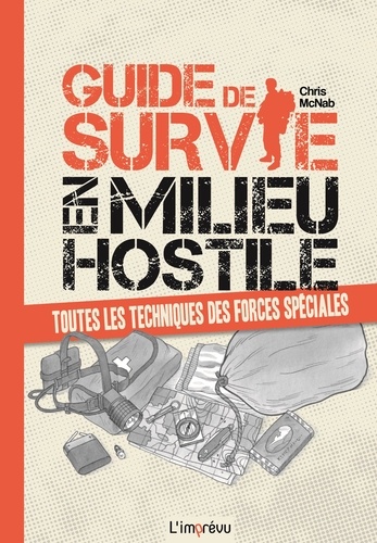 Chris McNab - Guide de survie en milieu hostile.