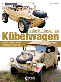 Chris McNab - VW Kübelwagen/Schwimmwagen - VW Type 82 Kübelwagen (1940-45)/VW Type 128/166 Schwimmwagen (1942-44).