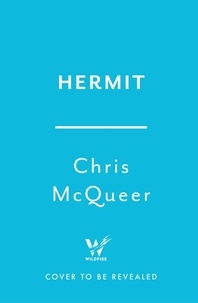 Chris McQueer - Hermit - The hotly anticipated debut novel from the author of HINGS.