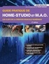 Chris Middleton - Guide pratique de Home-Studio et MAO - Les clefs de la création musicale numérique.