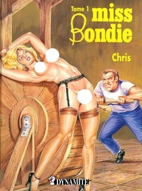  Chris - MISS BONDIE  : Miss Bondie #1.