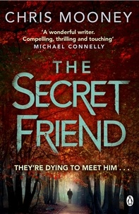 Chris Mooney - The Secret Friend.