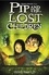 Pip and the Lost Children. Book 3