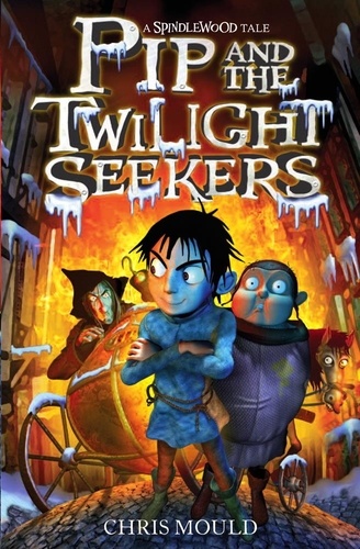 Pip and the Twilight Seekers. Book 2
