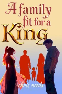 A Family Fit For A King