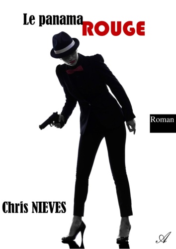Chris Nieves - Le panama rouge.