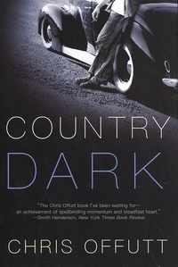 Chris Offutt - Country Dark.