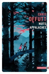 Chris Offutt - Nuits appalaches.