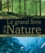 Chris Packham - Grand livre de la Nature - Toutes les richesses de notre planète.