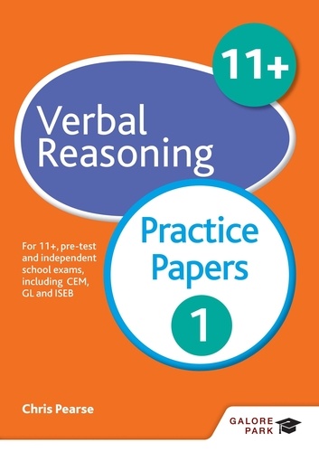 11+ Verbal Reasoning Practice Papers 1. For 11+, pre-test and independent school exams including CEM, GL and ISEB