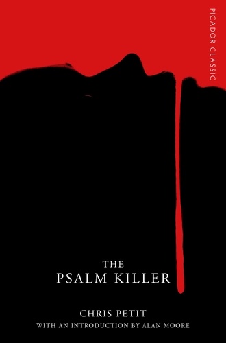 Chris Petit - The Psalm Killer - Picador Classic.