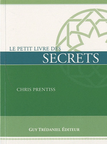 Chris Prentiss - Le petit livre des secrets.