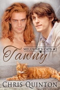  Chris Quinton - Tawny - Melusine's Cats, #2.