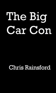 Chris Rainsford - The Big Car Con.
