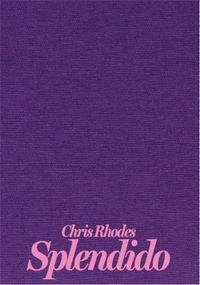 Chris Rhodes - Chris Rhodes Splendido /anglais.