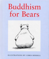 Buddhism For Bears